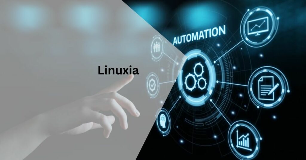 Linuxia – A Detailed Guide!