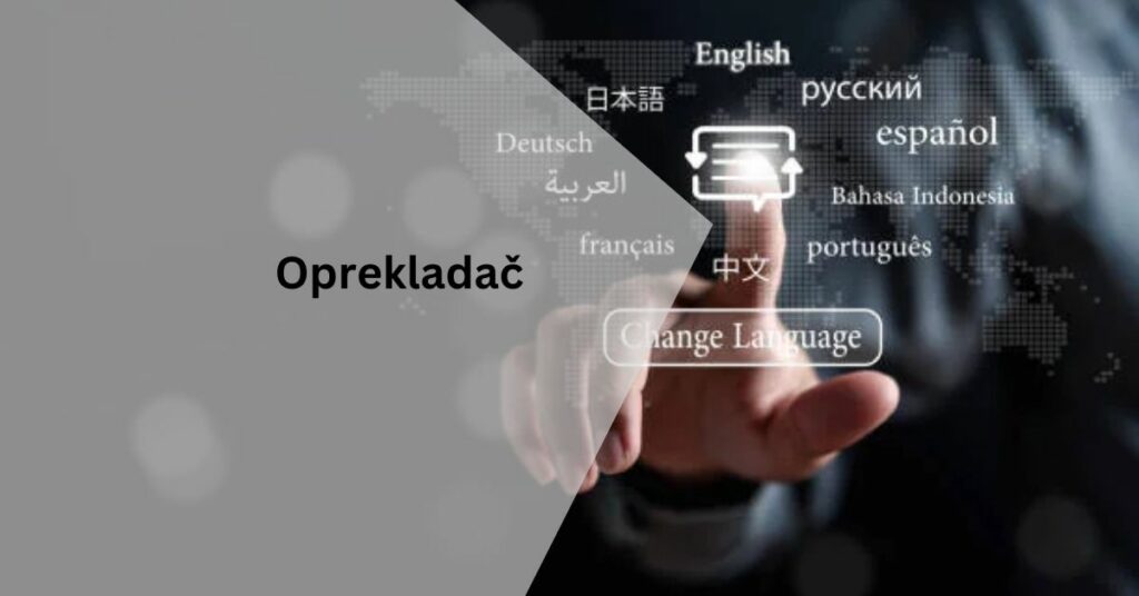 Oprekladač – Integrative Language Assistance!