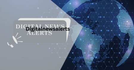 Digitalnewsalerts – The Real-Time Notifications!