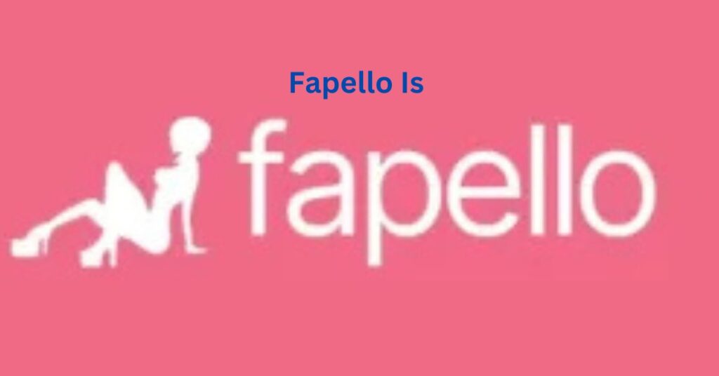 Fapello Is