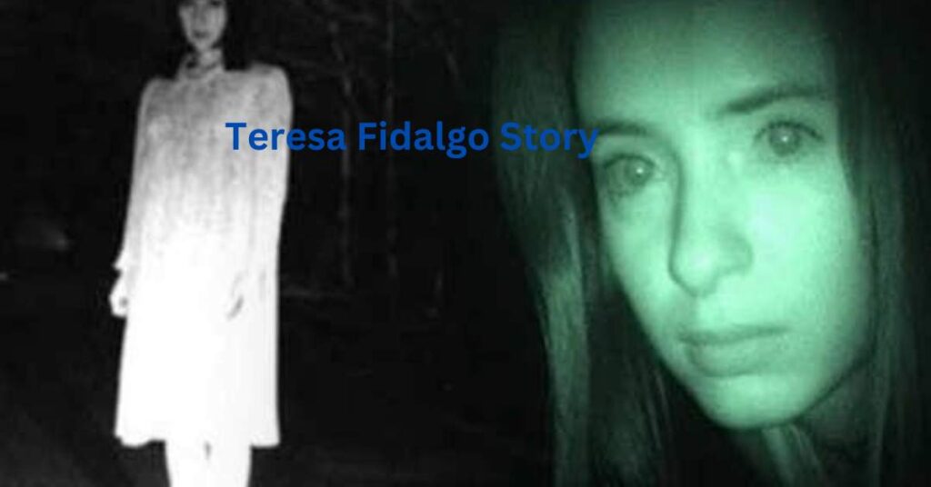 Teresa Fidalgo Story